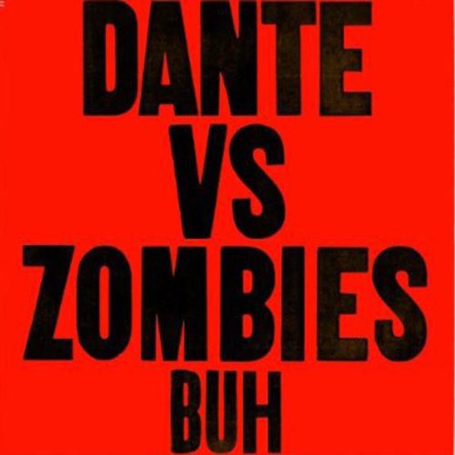 Dante Vs Zombies LP $34.99 NEW SEALED