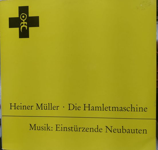 EINSTURZENDE NEUBAUTEN Heiner Muller Die Hamletmaschine LP $65.00 USED COLLECTORS VINYL