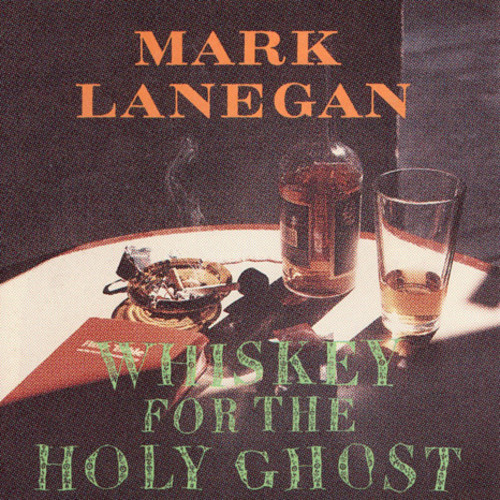 Mark Lanegan Whiskey For The Holy Ghost LP $44.99 NEW SEALED