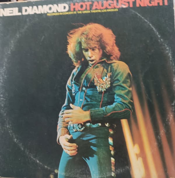 NEIL DIAMOND Hot August Night 2XLP $25.00 USED RECORDS CLASSIC ROCK