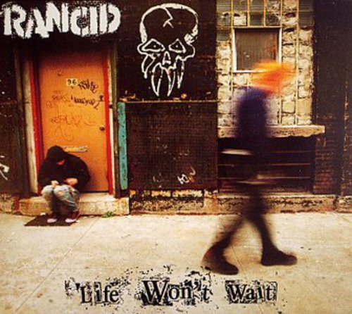 Rancid Life Woun't Wait LP $44.99 NEW SEALED