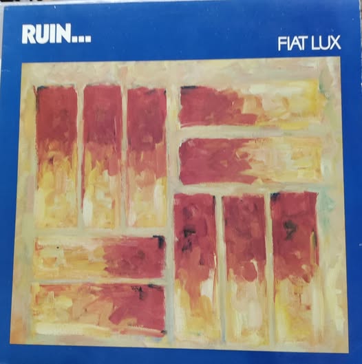 RUIN Fiat lux 1986 LP $35.00 USED RECORDS PUNK INDIE METAL