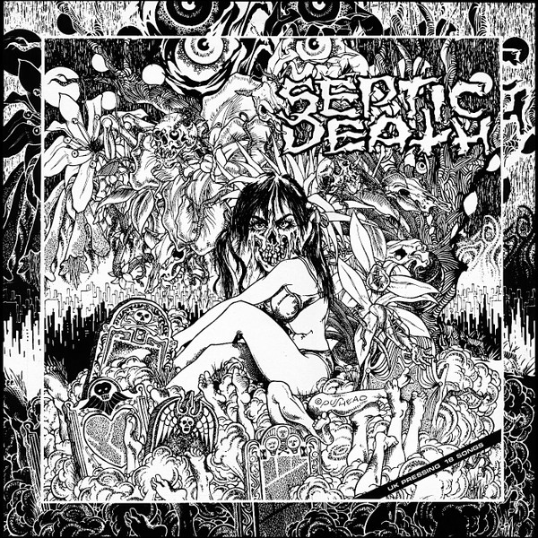 Septic Death Now That I Have the Attention LP $39.99 NEW SEALED