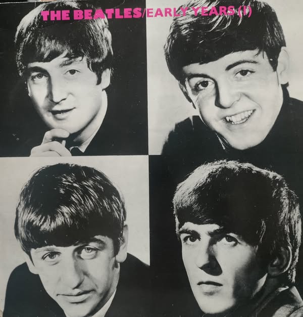 THE BEATLES Early Years UK 1981 VOl 1 LP $35.00 USED RECORDS CLASSIC ROCK