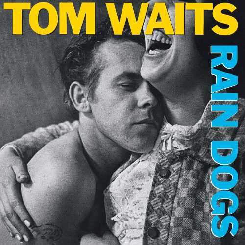 Tom Waits Rain DOgs Remastered 180 Gram LP $49.99 NEW SEALED